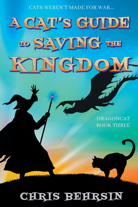 A Cat’s Guide to Saving the Kingdom