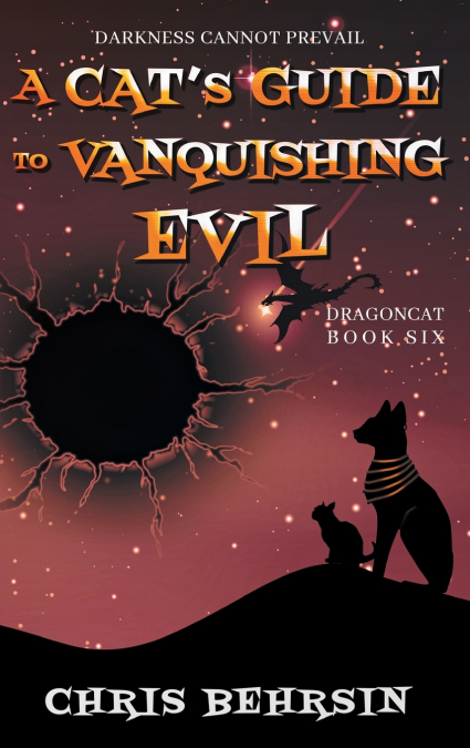 A Cat’s Guide to Vanquishing Evil