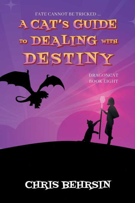 A Cat’s Guide to Dealing with Destiny