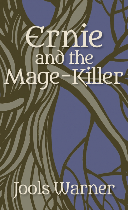 Ernie and the Mage-Killer