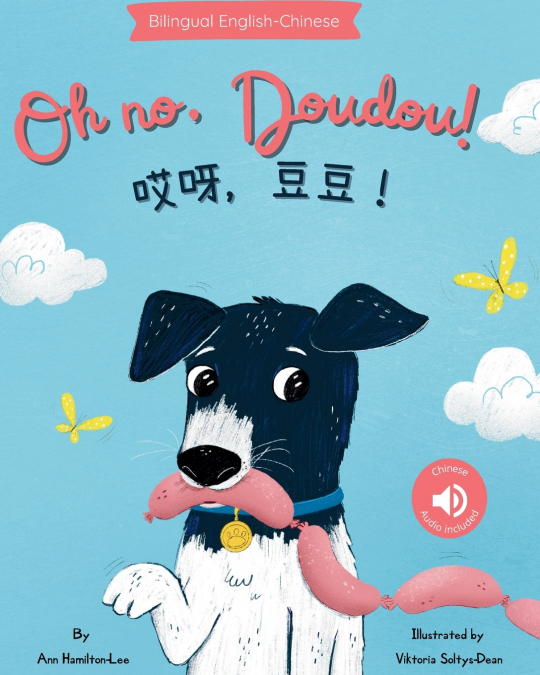 Oh No, Doudou! 哎呀，豆豆！A bilingual Chinese children’s book (Chinese Edition