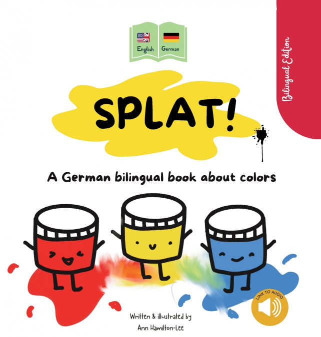 Splat! A German bilingual book about colors