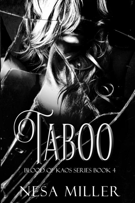 Taboo, Blood of Kaos Series