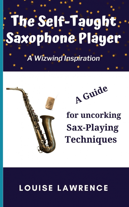 The Self-Taught Saxophone Player