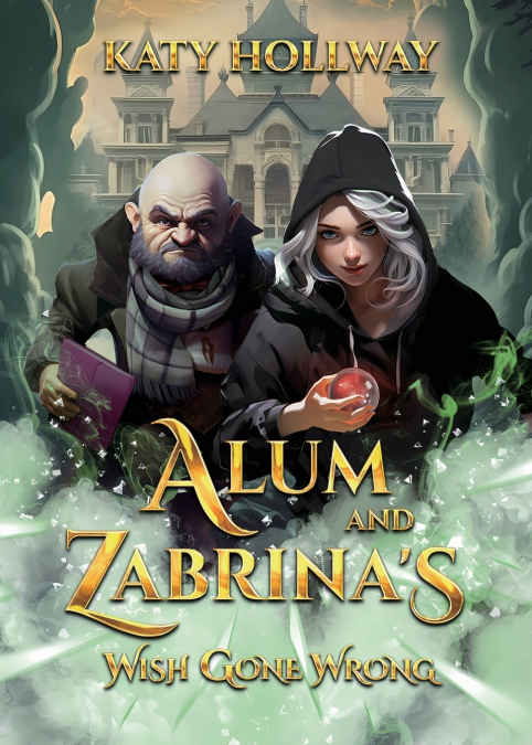 Alum and Zabrina’s Wish Gone Wrong