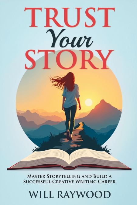 Trust Your Story
