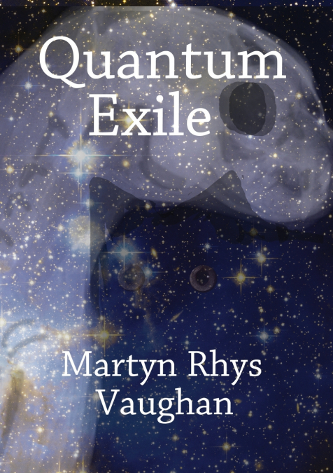 Quantum Exile