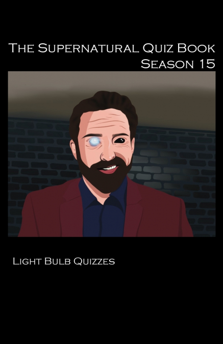 The Supernatural Quiz Book Season 15