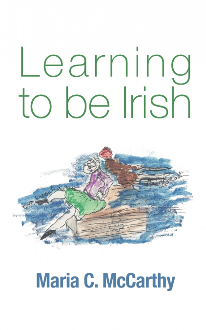 Learning  to be  Irish