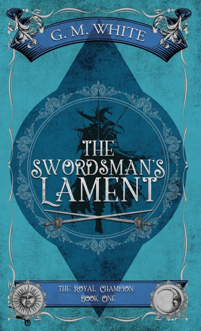 The Swordsman’s Lament