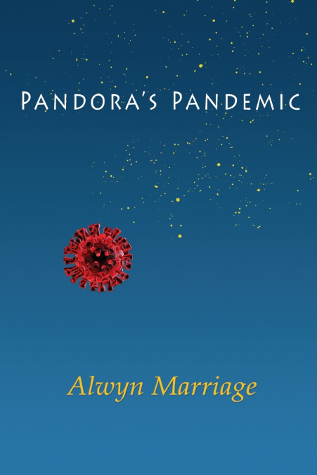 Pandora’s Pandemic