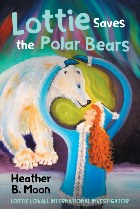 Lottie Saves the Polar Bears