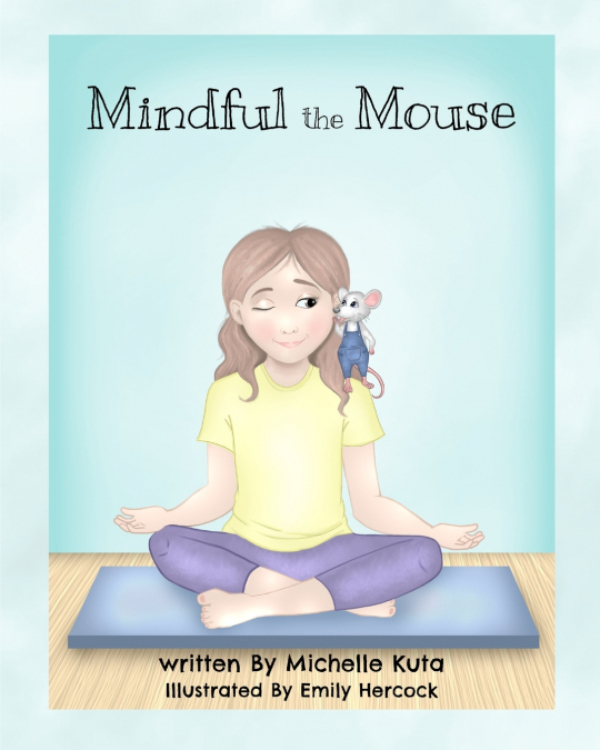 Mindful the Mouse
