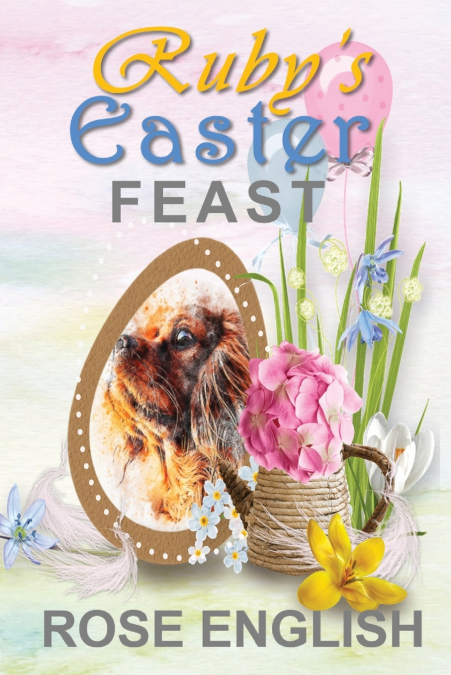 Ruby’s Easter Feast