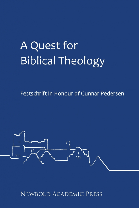 A Quest for Biblical Theology