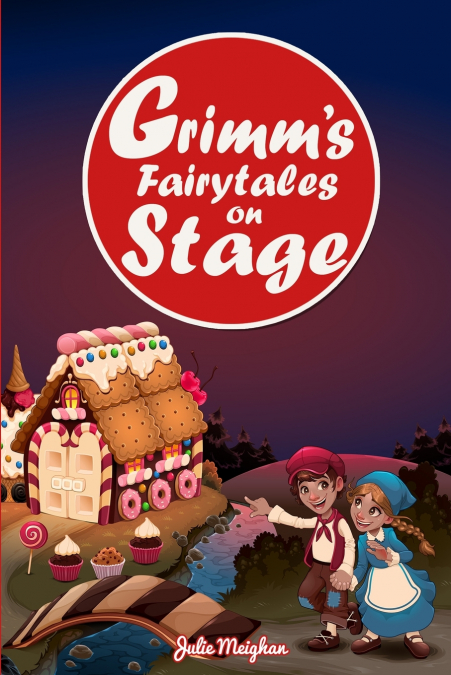 Grimm’s Fairytales on Stage