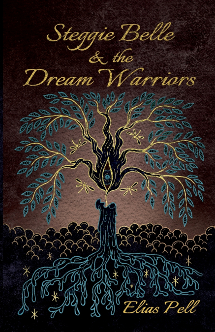 Steggie Belle and the Dream Warriors