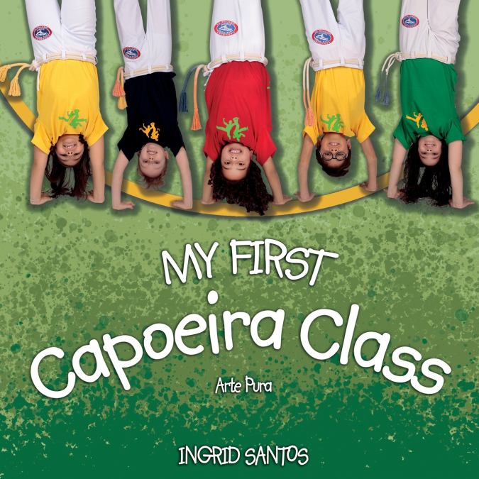 My first Capoeira class / A minha primeira aula de Capoeira