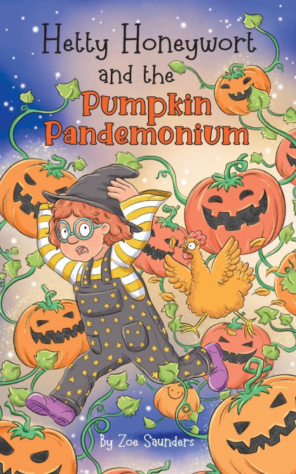 Hetty Honeywort and the Pumpkin Pandemonium