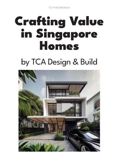 Crafting Value in Singapore Homes