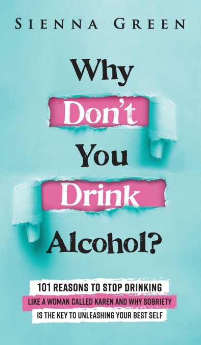 Why Don’t You Drink Alcohol?