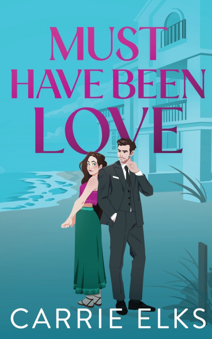 Must Have Been Love