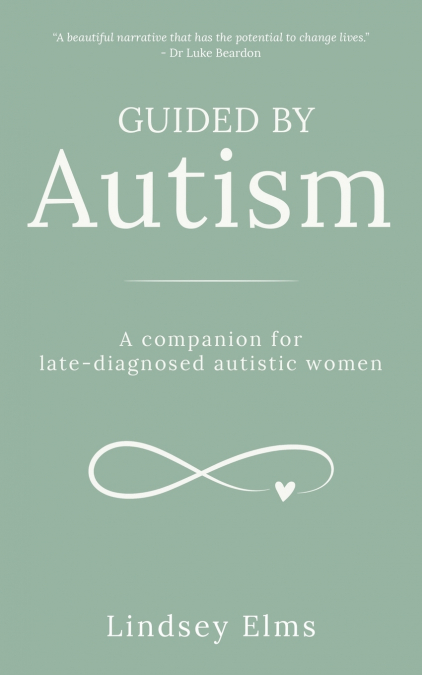 Guided by Autism