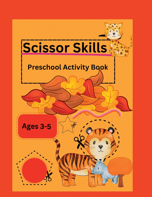 Scissor Skills-Preschool Activity Book