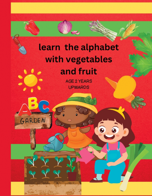 Learn The alphabet with vegetables and fruit