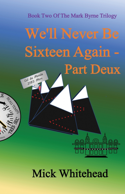 We’ll Never Be Sixteen Again Part Deux
