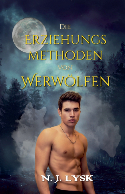 Die Erziehungsmethoden von Werwölfen