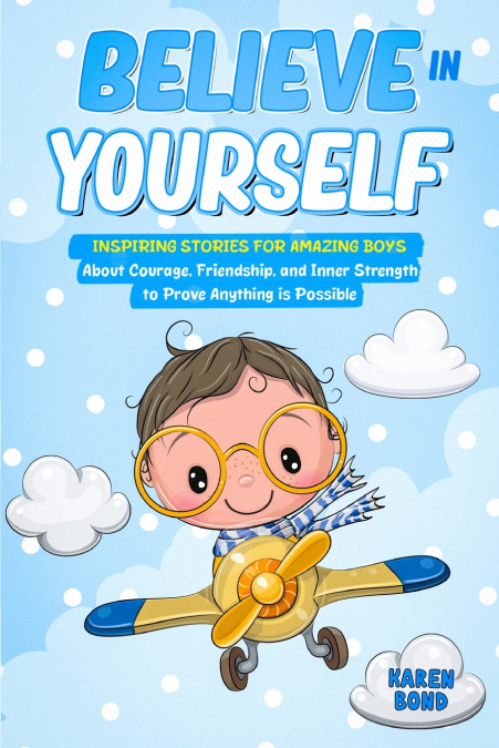 Believe in Yourself!