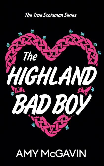 The Highland Bad Boy