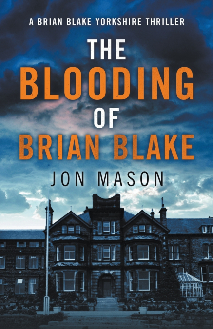 The Blooding of Brian Blake