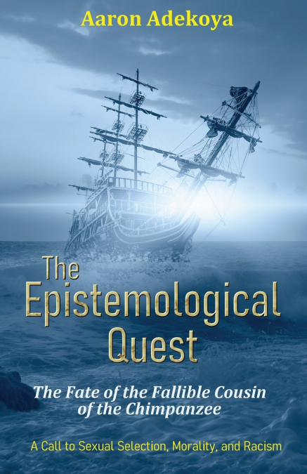 The Epistemological Quest
