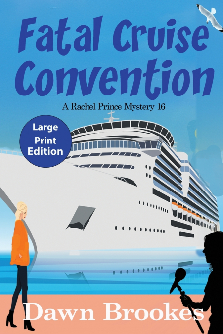 Fatal Cruise Convention Large Print Edition