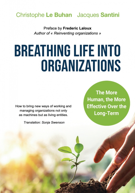 BREATHING LIFE INTO ORGANIZATIONS