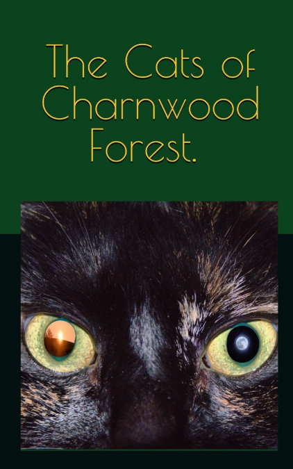 The Cats of Charnwood Forest