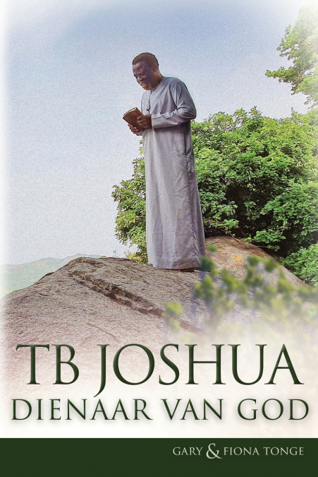TB Joshua - Dienaar van God