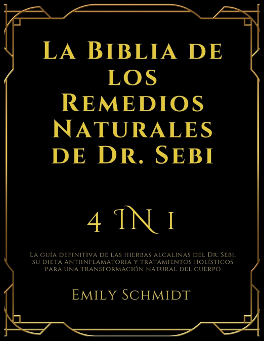La Biblia de los Remedios Naturales de Dr. Sebi