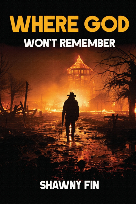 Where God Won’t Remember