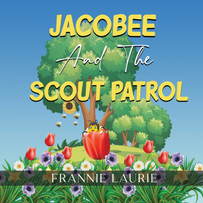 JACOBEE AND THE SCOUT PATROL