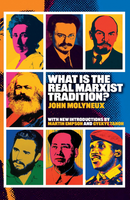 What is the Real Marxist Tradition