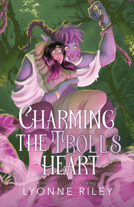 Charming the Troll’s Heart