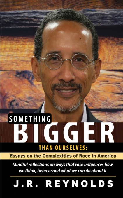SOMETHING BIGGER THAN OURSELVES