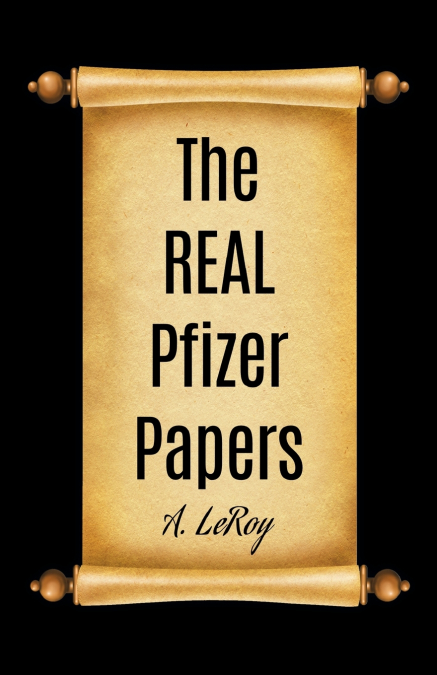 The REAL Pfizer Papers