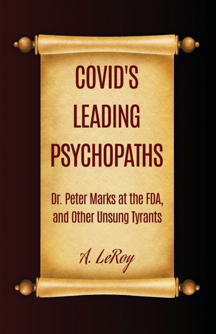 COVID’s Leading Psychopaths