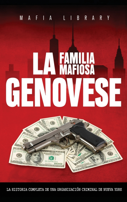 La Familia Mafiosa Genovese