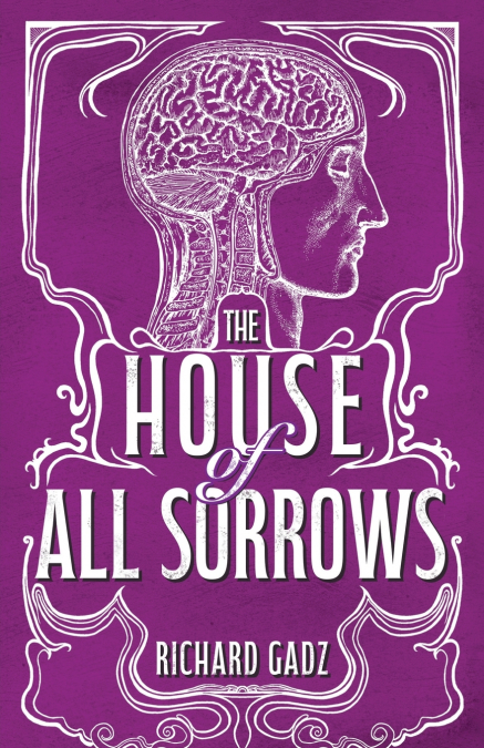 The House of All Sorrows