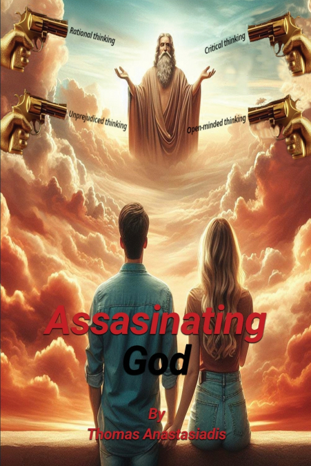 ASSASSINATING GOD